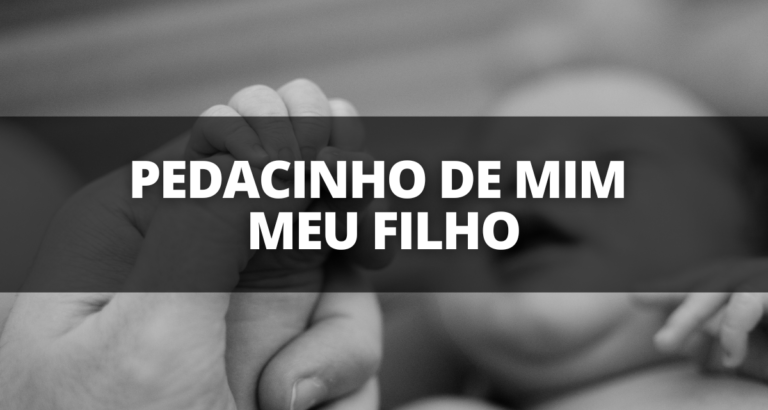 pedacinho de mim meu filho tumblr frases textos